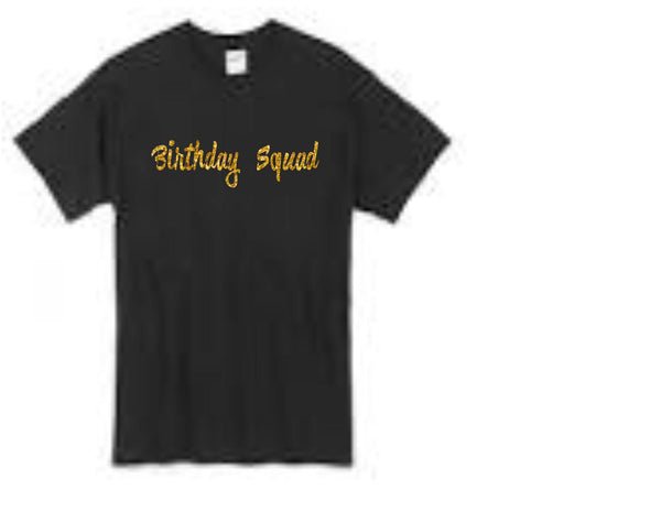 Birthday squad  t-shirt