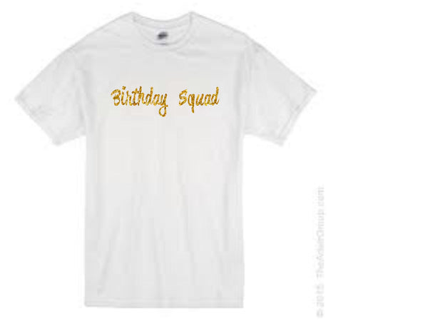 Birthday squad t-shirt