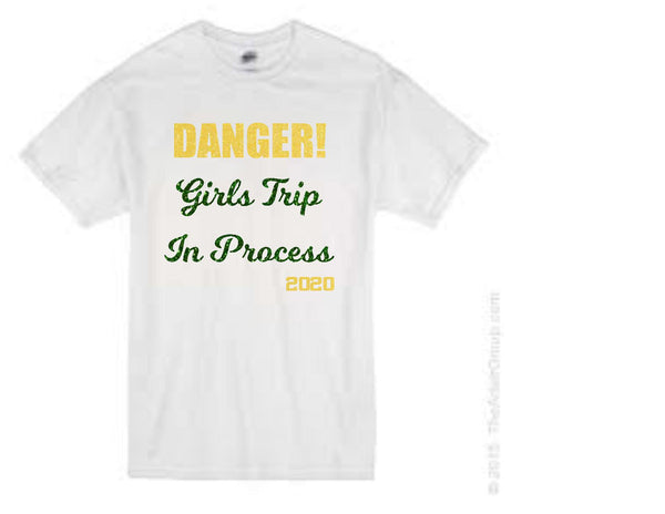 DANGER! Girls trip in process, Jamaica theme 2020 t-shirt
