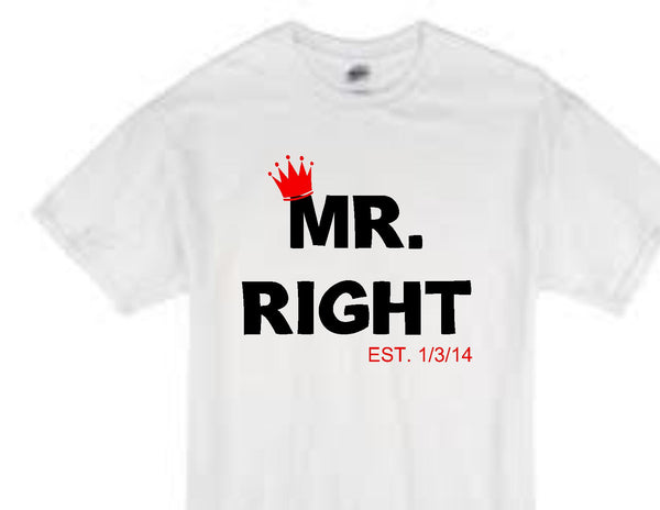 Mr right t-shirt
