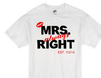 Mrs always right t-shirt